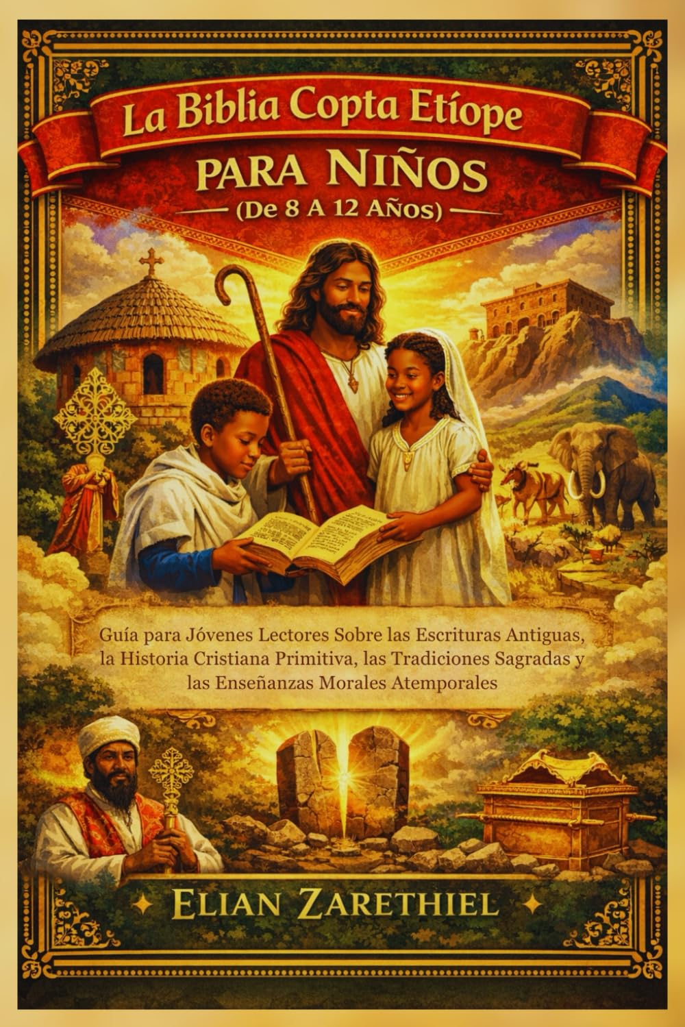 La Biblia Copta Etíope para Niños (De 8 A 12 Años)