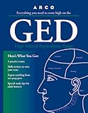 Arco Everything You Need to Score High on the Ged: High School Equivalency Examination (Ged : High School Equivalency Examination, 15th ed)