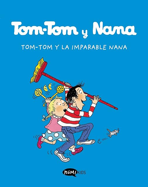 Portada de Tom-Tom y Nana 1 Tom-Tom y la Imparable Nana