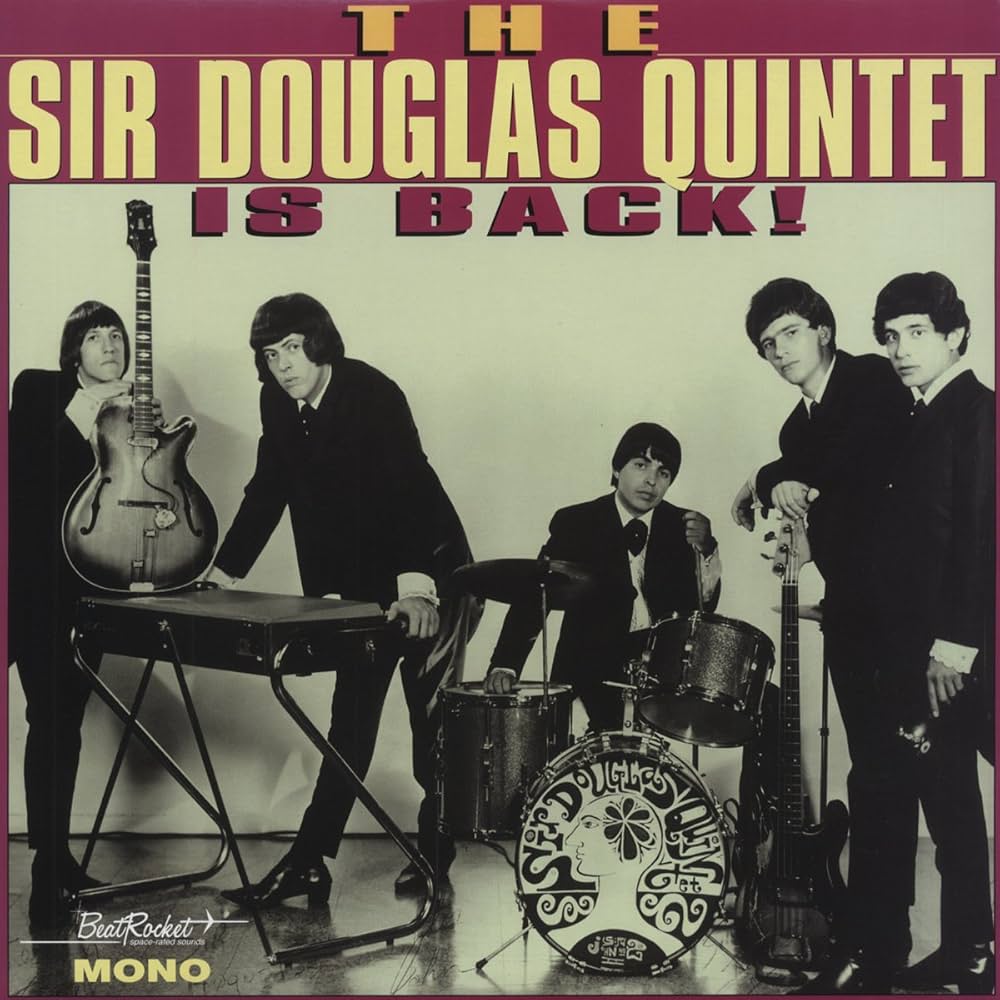 洋楽 Sir Douglas Quinted Sir Douglas Quintet - The Sir Douglas Quintet Is Back