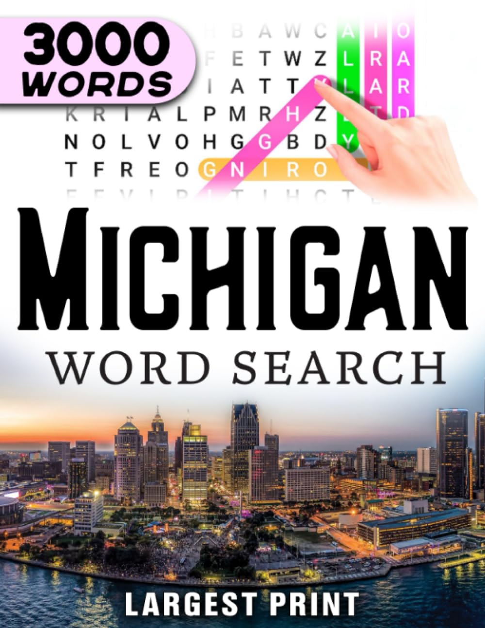 Michigan State Word Search Book: Word Find Book For Adults, Seniors And Teens | Large Print Gift | Brain Training Book: Discover the Great Lakes State