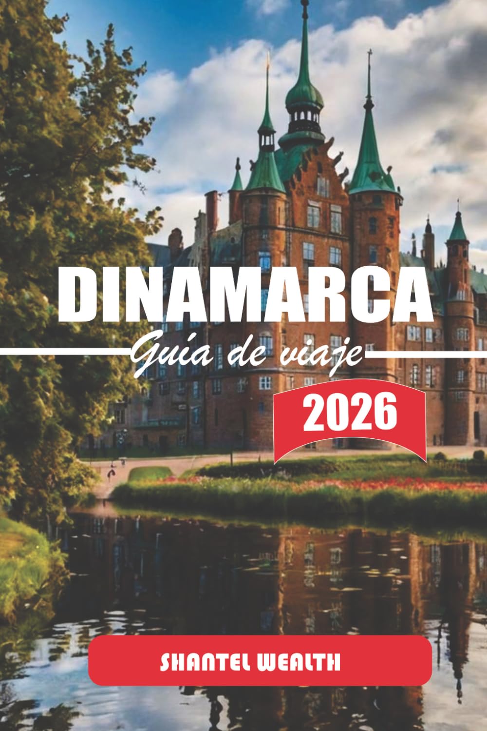 GUÍA DE VIAJES DINAMARCA 2026: Un viaje por ciudades históricas, paisajes costeros, cultura nórdica y momentos cotidianos que definen la vida danesa