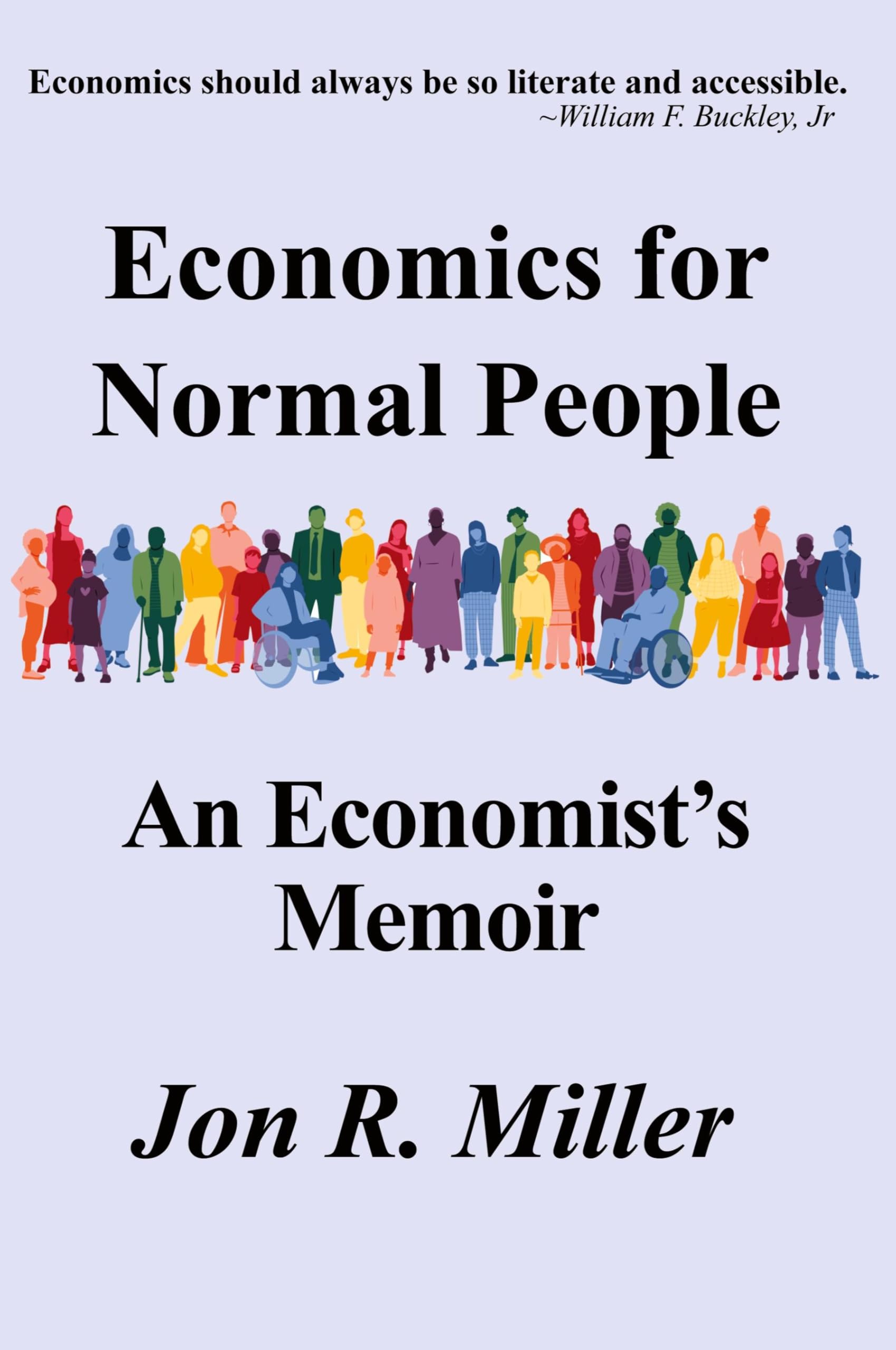 Economics for Normal People: An Economist's Memoir