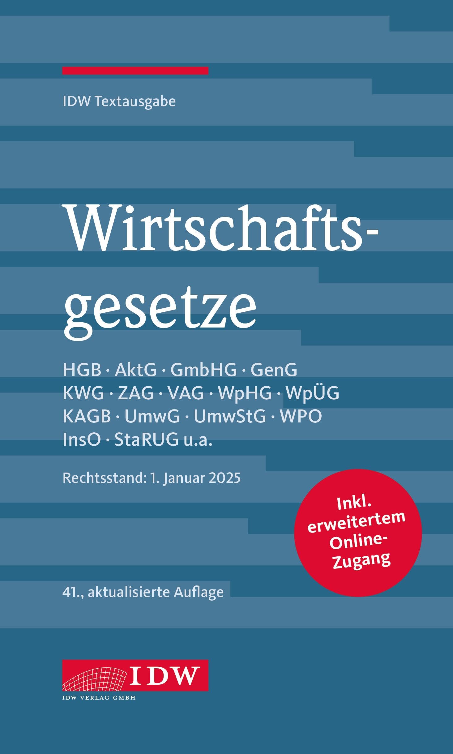 Wirtschaftsgesetze 2025: Rechtsstand: 1. Januar 2025, IDW Textausgabe