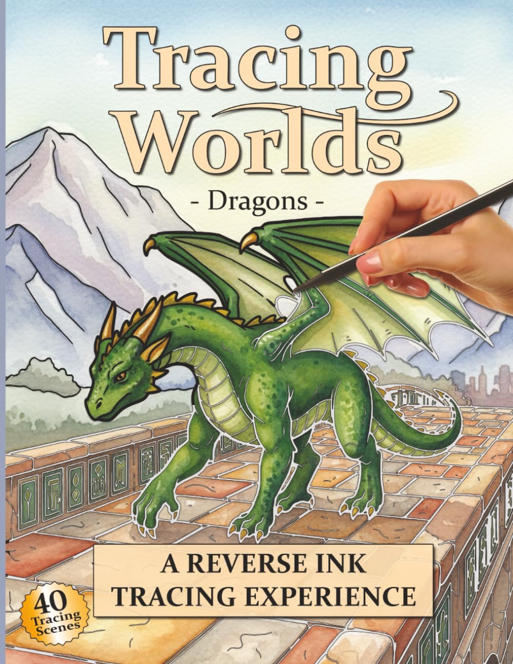Tracing Worlds – Fantasy Dragons Reverse Ink Tracing Book for Relaxation & Mindfulness: 40 Fantasy Dragon Scenes to Trace and Enjoy | A calming fantasy tracing book featuring elegant dragons