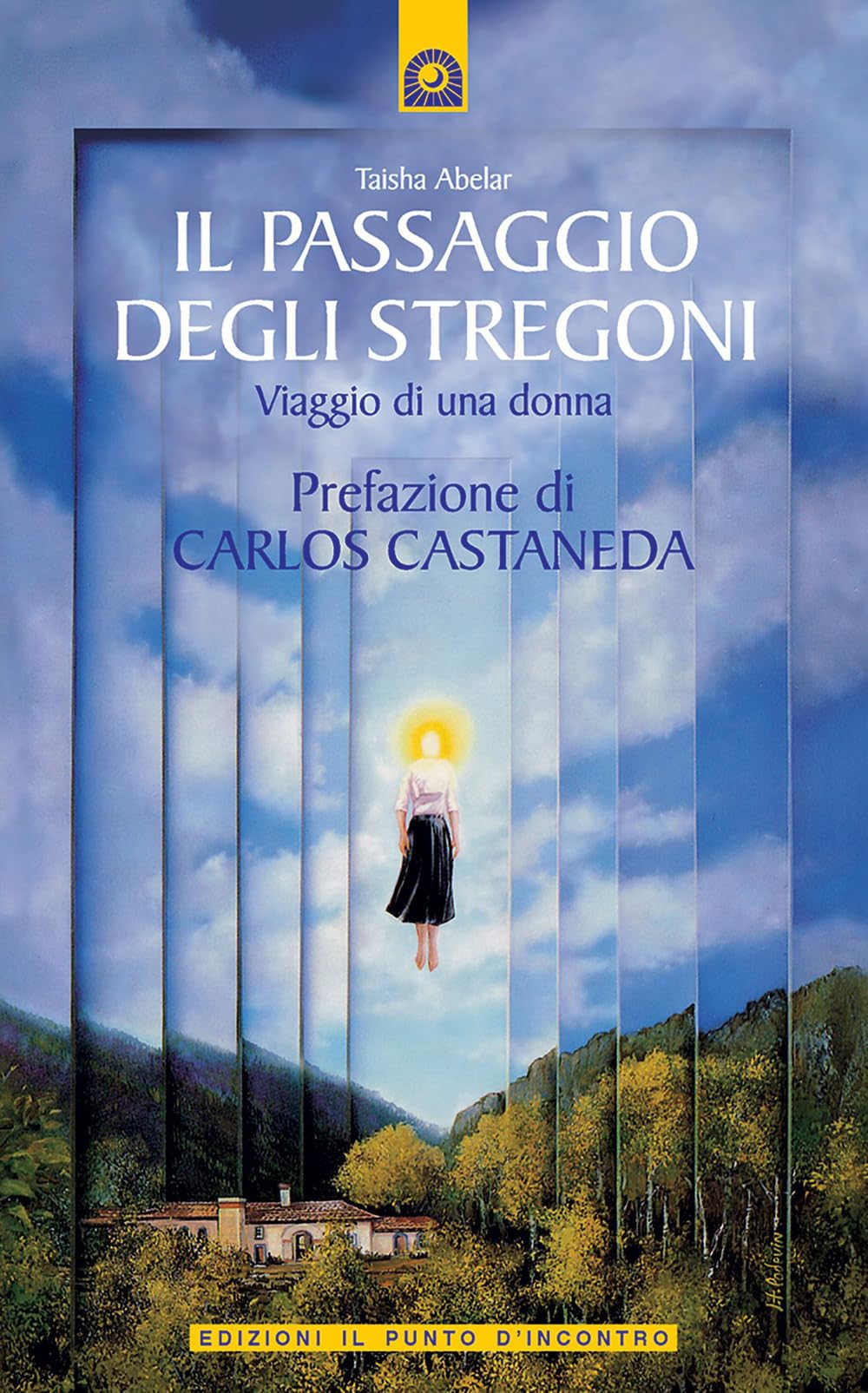 Il passaggio degli stregoni. Viaggio di una donna - 4