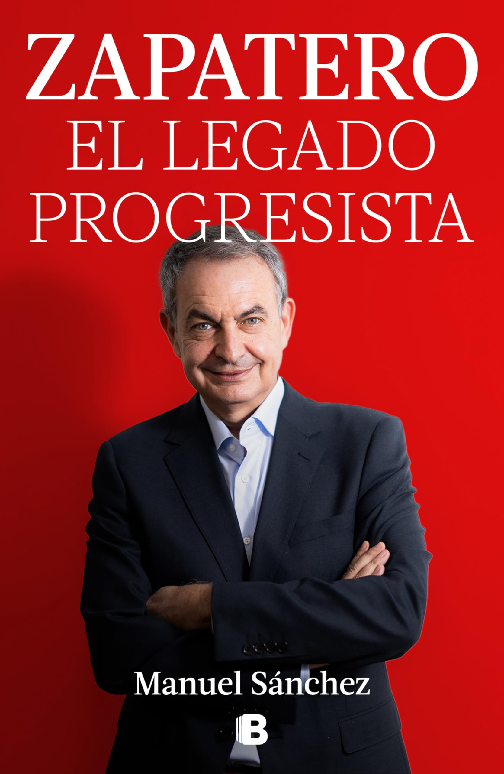 Zapatero, el legado progresista (No ficción)