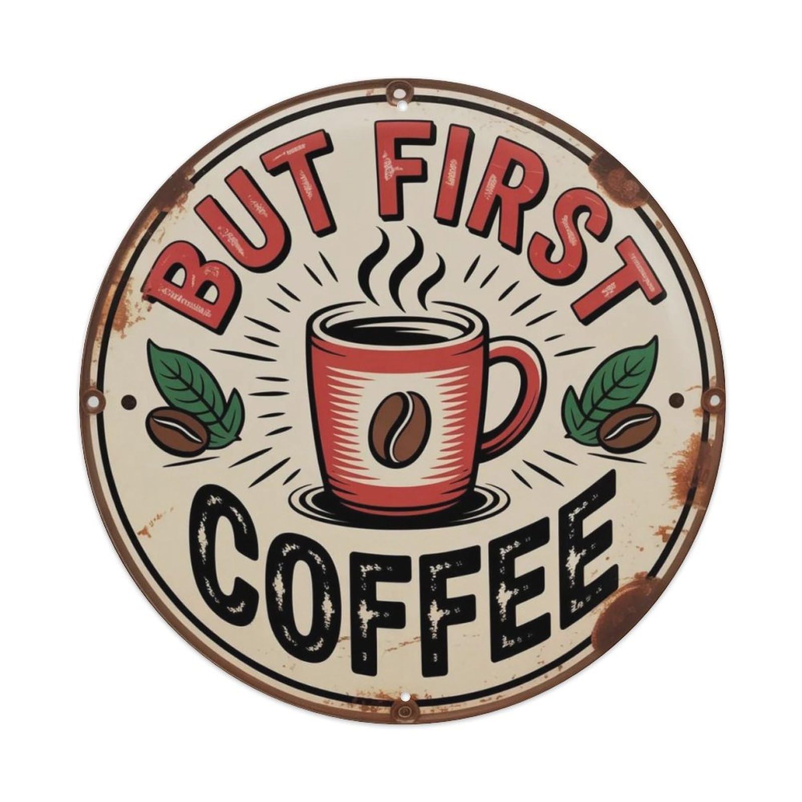 But First Coffee Metal Tin Sign Plaque