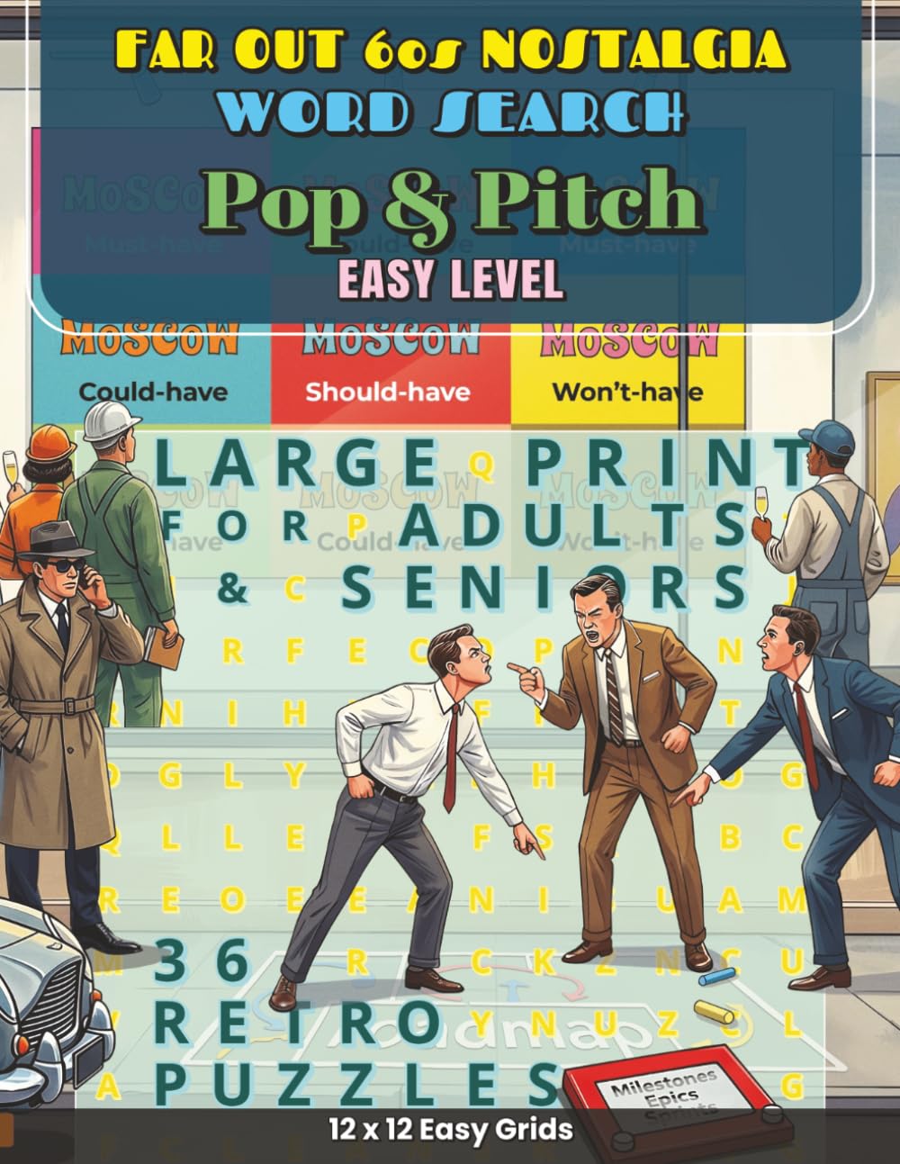 Far Out 60s Nostalgia - Pop and Pitch: 36 Large-Print 1960s Word Search Puzzles Celebrating Iconic Madison Avenue Ad-Men, Bold Pop Art Masterpieces, ... 60s Nostalgia: Ultimate Word Search Puzzles)