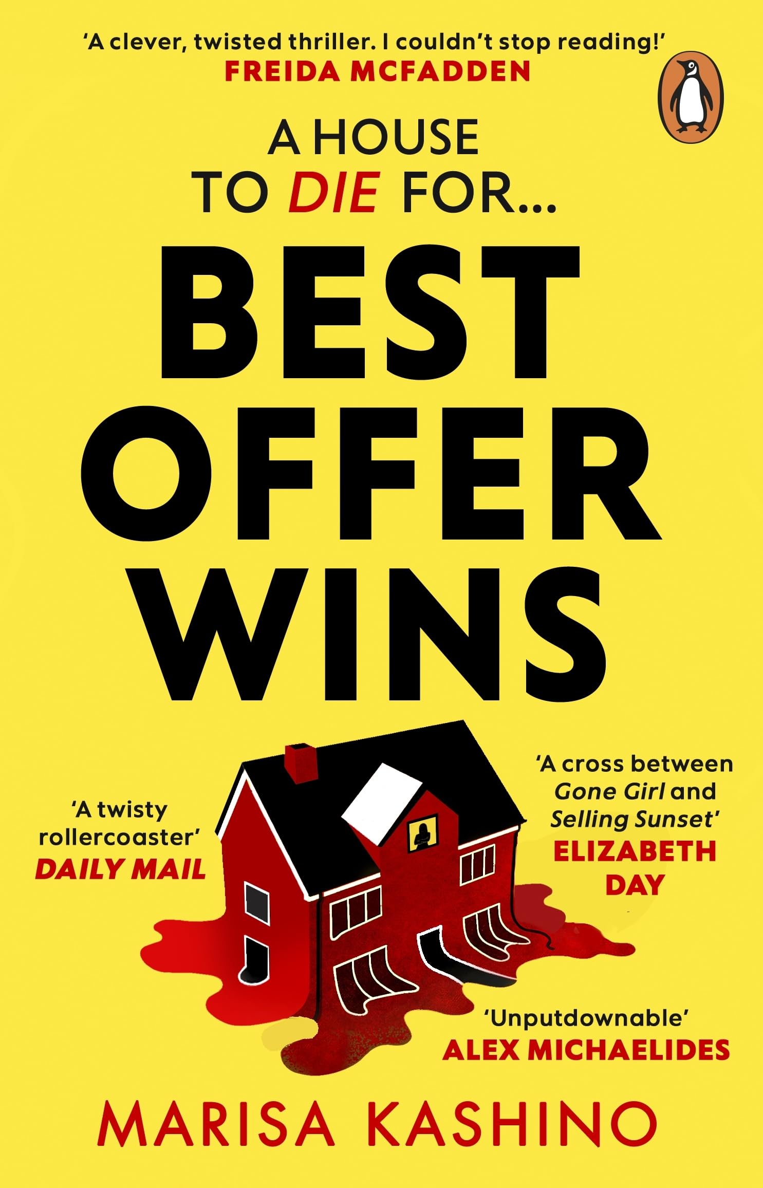Best Offer Wins: A darkly funny psychological thriller about obsession, envy and a dream home