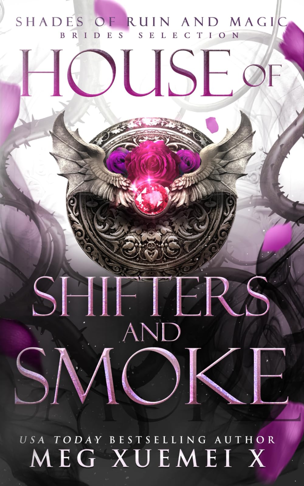 House of Shifters and Smoke (Shades of Ruin and Magic)