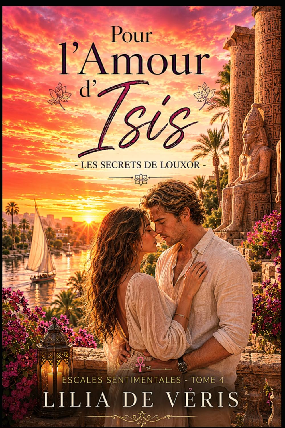 Pour l’Amour d’Isis, Les Secrets de Louxor: Une romance slow-burn, feel-good, historique en Égypte (Escales sentimentales - roman feel good)