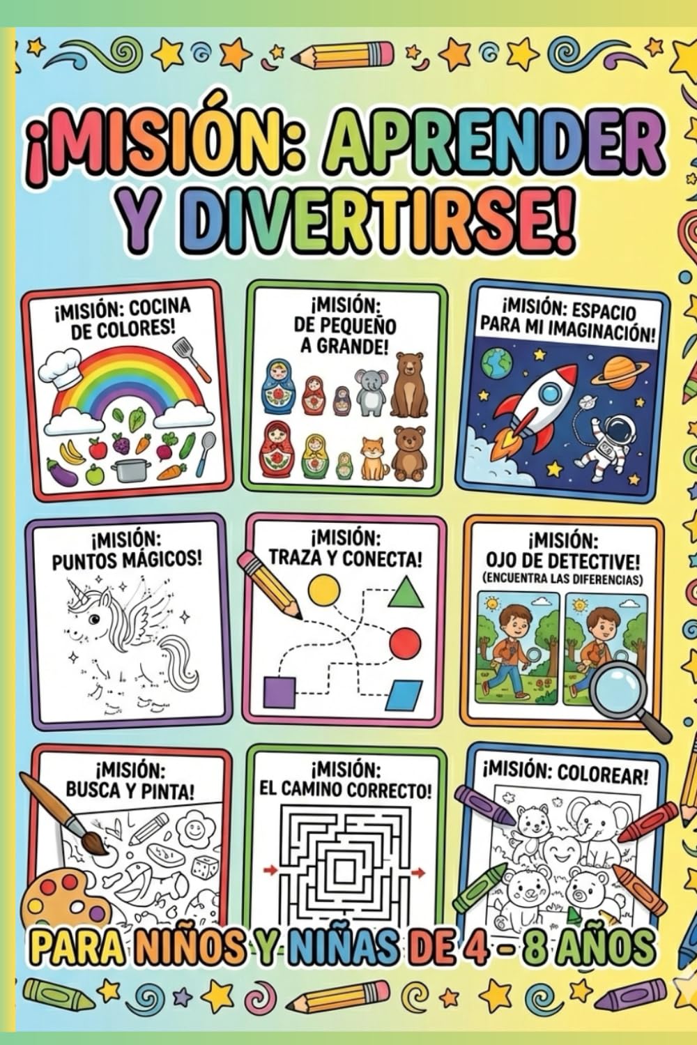 ¡Misión: Aprender y Divertirse! Juegos y Puzzles para Niños de 4 a 8 Años: Edición Súper Explorador: Libro de Actividades para Niños. Unir puntos, ... fina y la concentración. Edad 4-8 años.