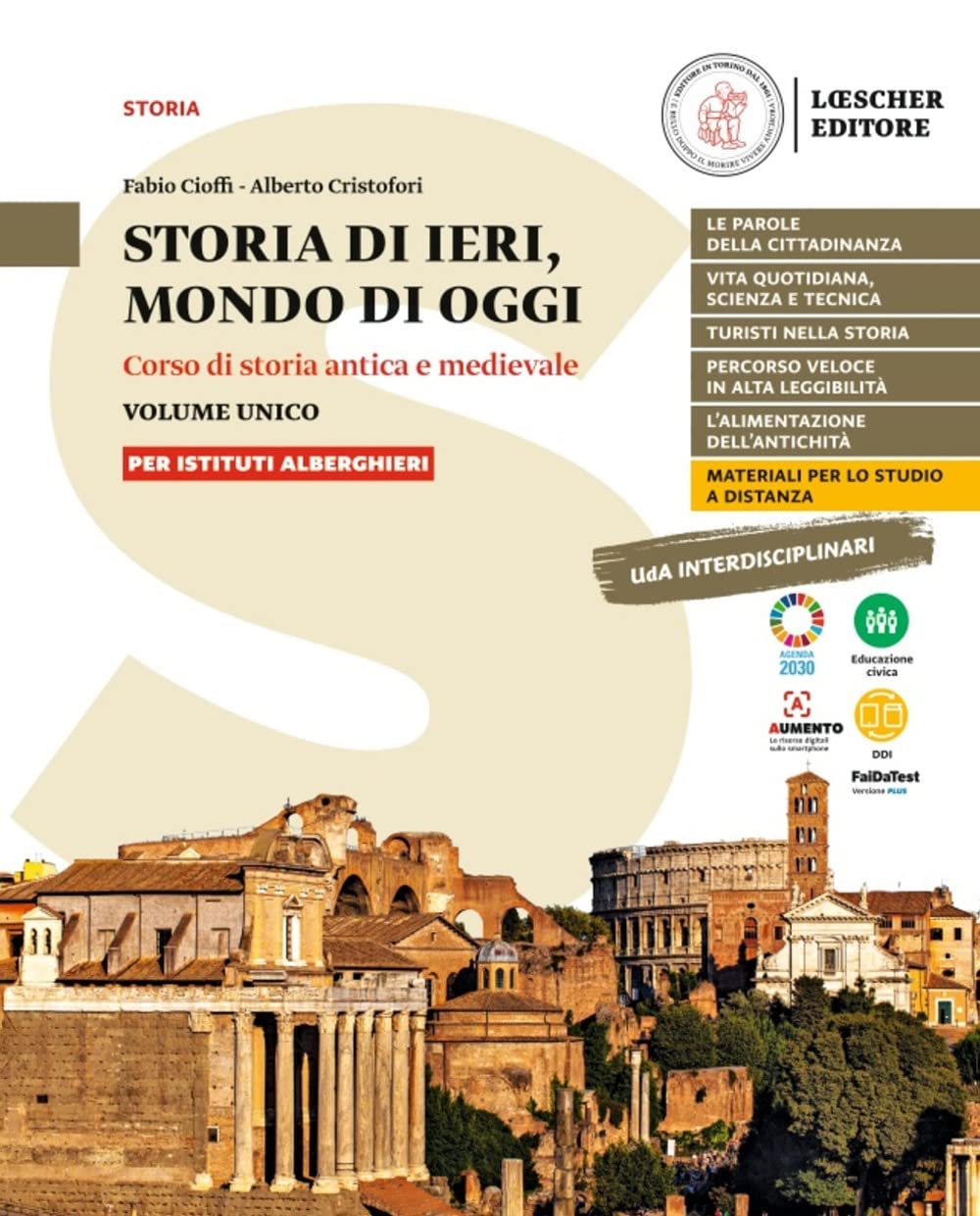 Storia Di Ieri, Mondo Di Oggi. Corso Di Storia Antica E Medievale. Storia Di Ieri, Mondo Di Oggi. Per Gli Ist. Alberghieri - 4