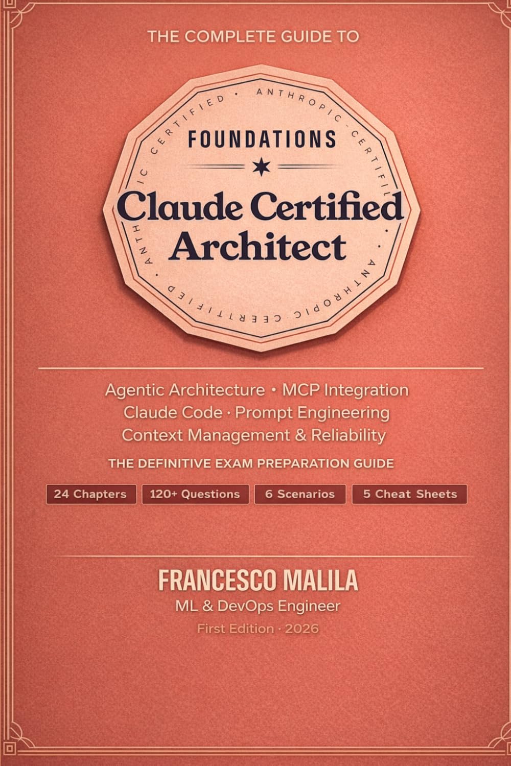 The Complete Guide to Claude Certified Architect Foundations