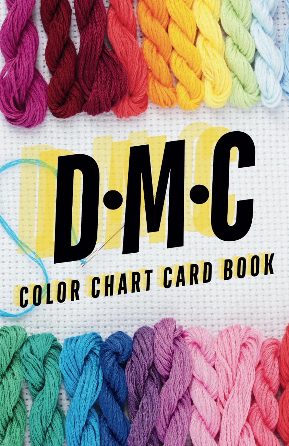 DMC Color Chart Card Book with Actual Thread Sample Space: Portable Thread Inventory Guide | 456 Colors with RGB Codes & DMC Names | Perfect for Cross Stitch, Embroidery, and Needlework Projects