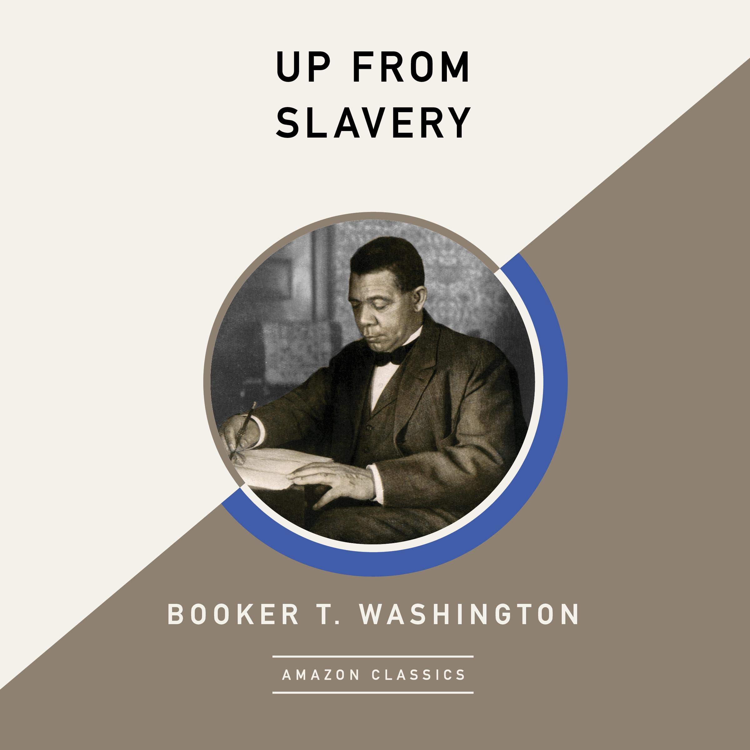 Up from Slavery (AmazonClassics Edition)
