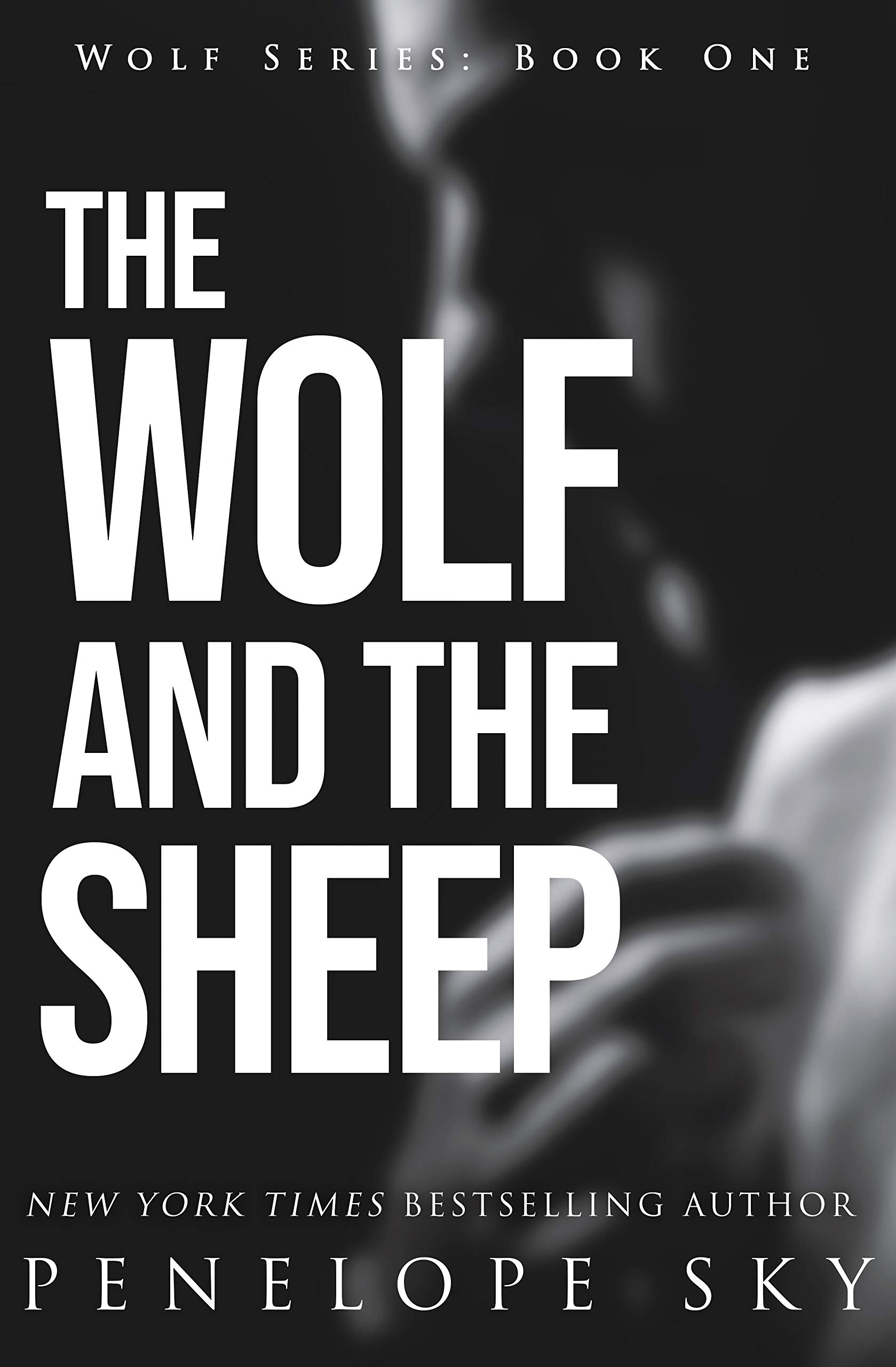 The Wolf and the Sheep: A Dark Mafia Arranged Marriage Romance (Wolf Series Book 1)
