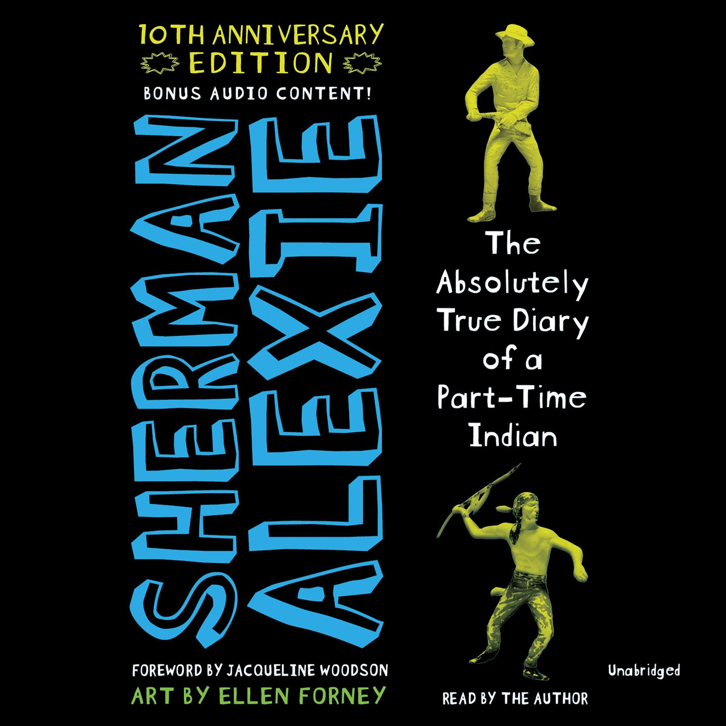 Cover art for The Absolutely True Diary of a Part-Time Indian (10th Anniversary Edition)