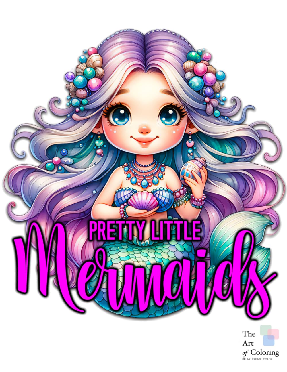 Pretty Little Mermaids Coloring Book: A sweet underwater coloring adventure filled with mermaids, ocean friends, sea creatures, and magical sea-inspired designs.