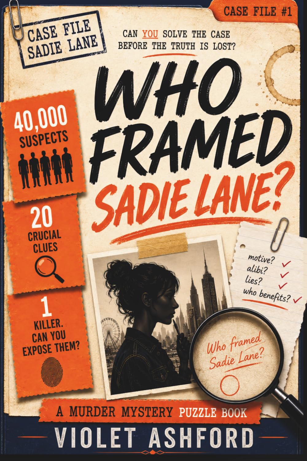 Who Framed Sadie Lane?: A Murder Mystery Puzzle Book (The Framed Files)