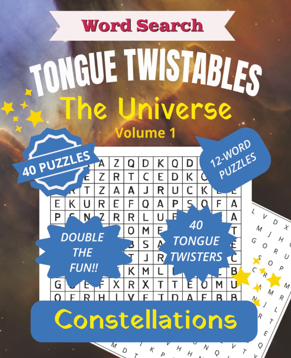 Tongue Twistables - Universe - Constellations: Fun and Educational Word Search book for Astronomy and Astrology lovers, English learners and Speech therapy and phonetic practice.