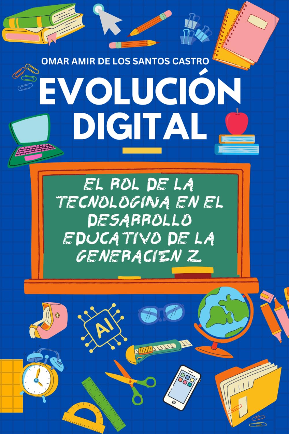 Evolución Digital: El Rol de la Tecnología en el Desarrollo educativo de la Generación Z