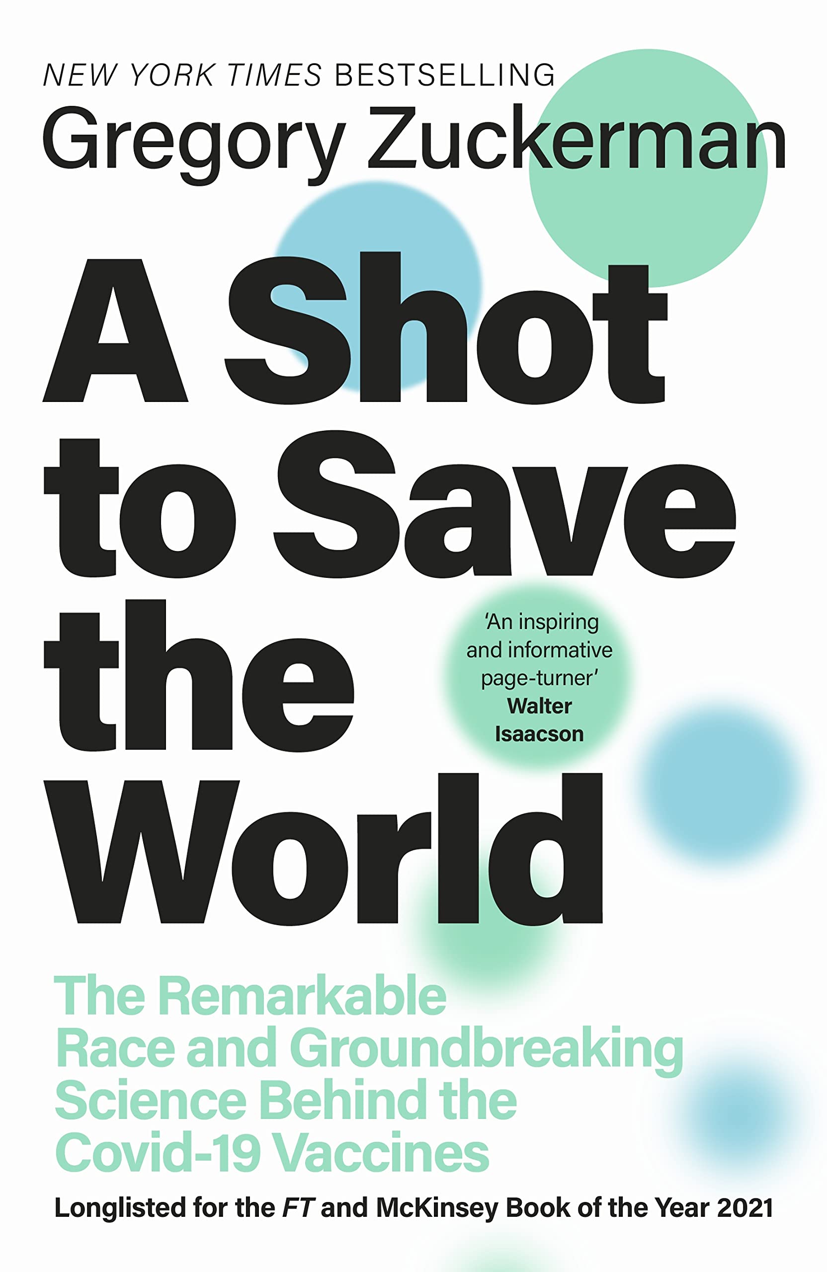 Penguin Business A Shot to Save the World: The Remarkable Race and Ground-Breaking Science Behind the Covid-19 Vaccines