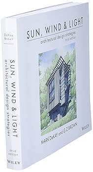 Sun, Wind, and Light: Architectural Design Strategies: DeKay