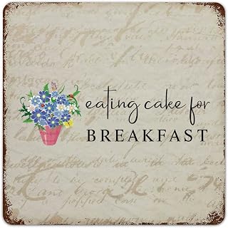 Eating Cake for Breakfast Vintage Metal Signs Rustic Tin Plaque Funny Vintage Wall Hanging for Home Kitchen Cafe Bar Restaurant Farmhouse
