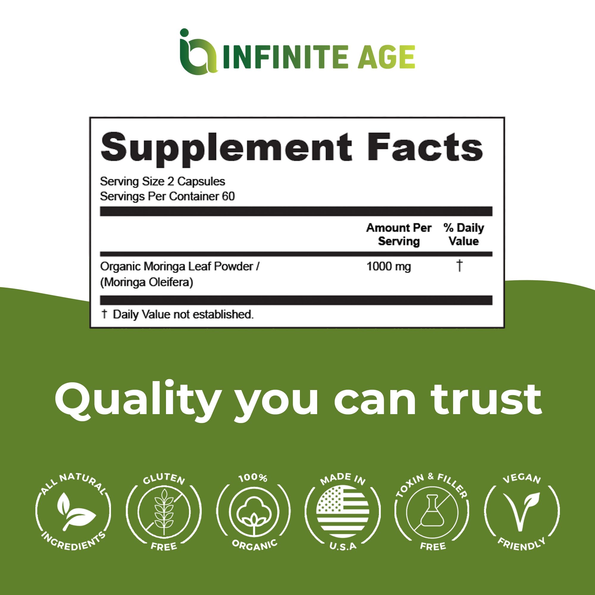 INFINITE AGE 1000mg Organic Moringa Leaf Powder Capsules, 60 Count - Made in The USA, Vegan, Gluten Free, All-Natural - Antioxidants, Liver and Kidney Support Supplement — Amazon image 4