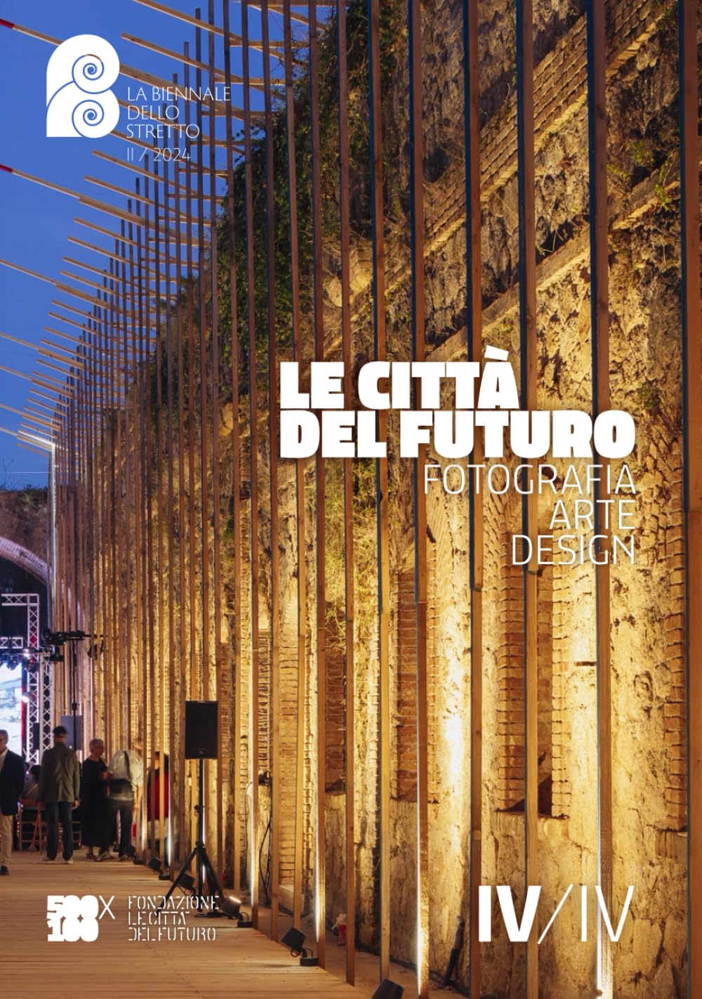 LE CITTÀ DEL FUTURO: FOTOGRAFIA, ARTE, DESIGN