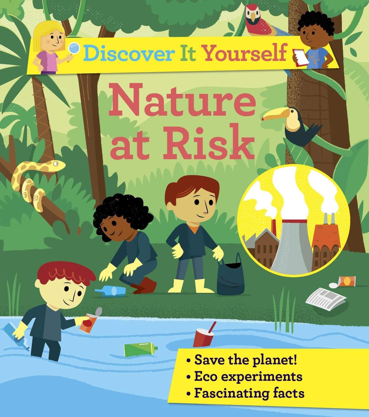 Kingfisher Books Ltd Discover It Yourself: Nature At Risk