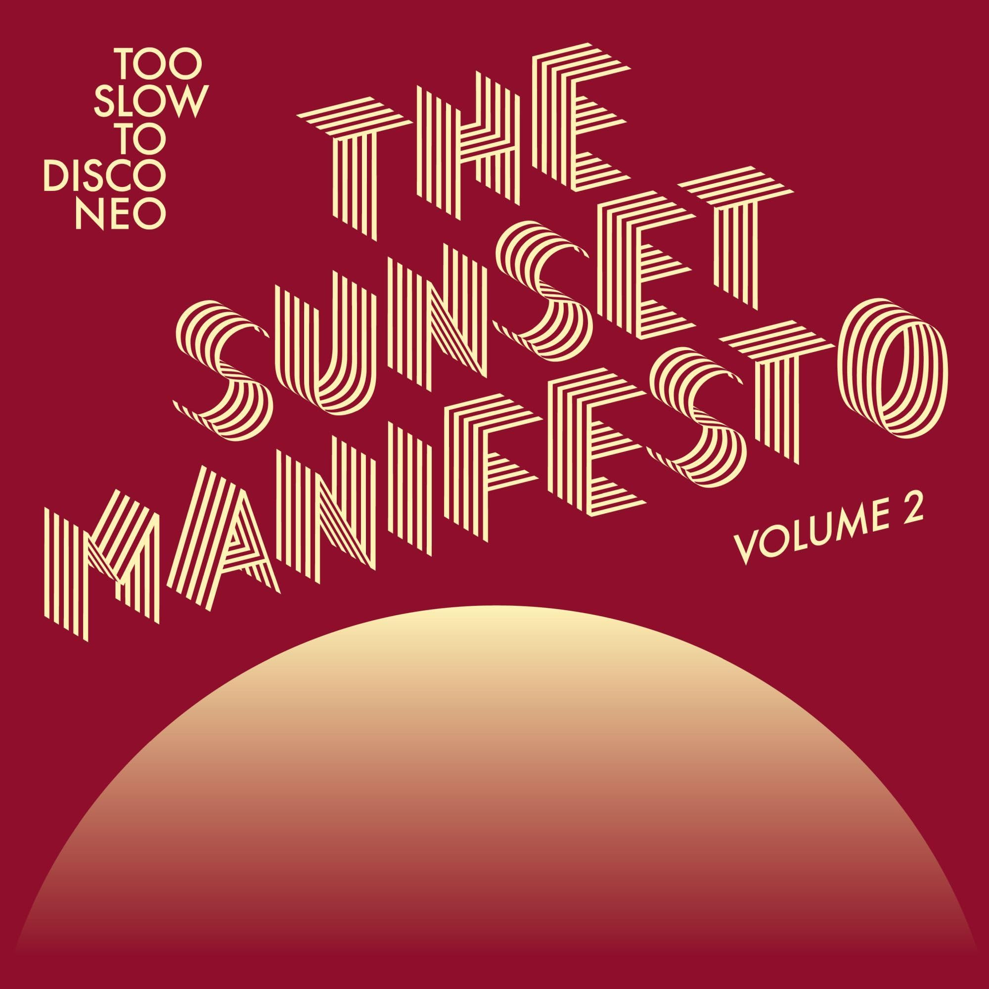 THE SUNSET MANIFESTO VOLUME 2