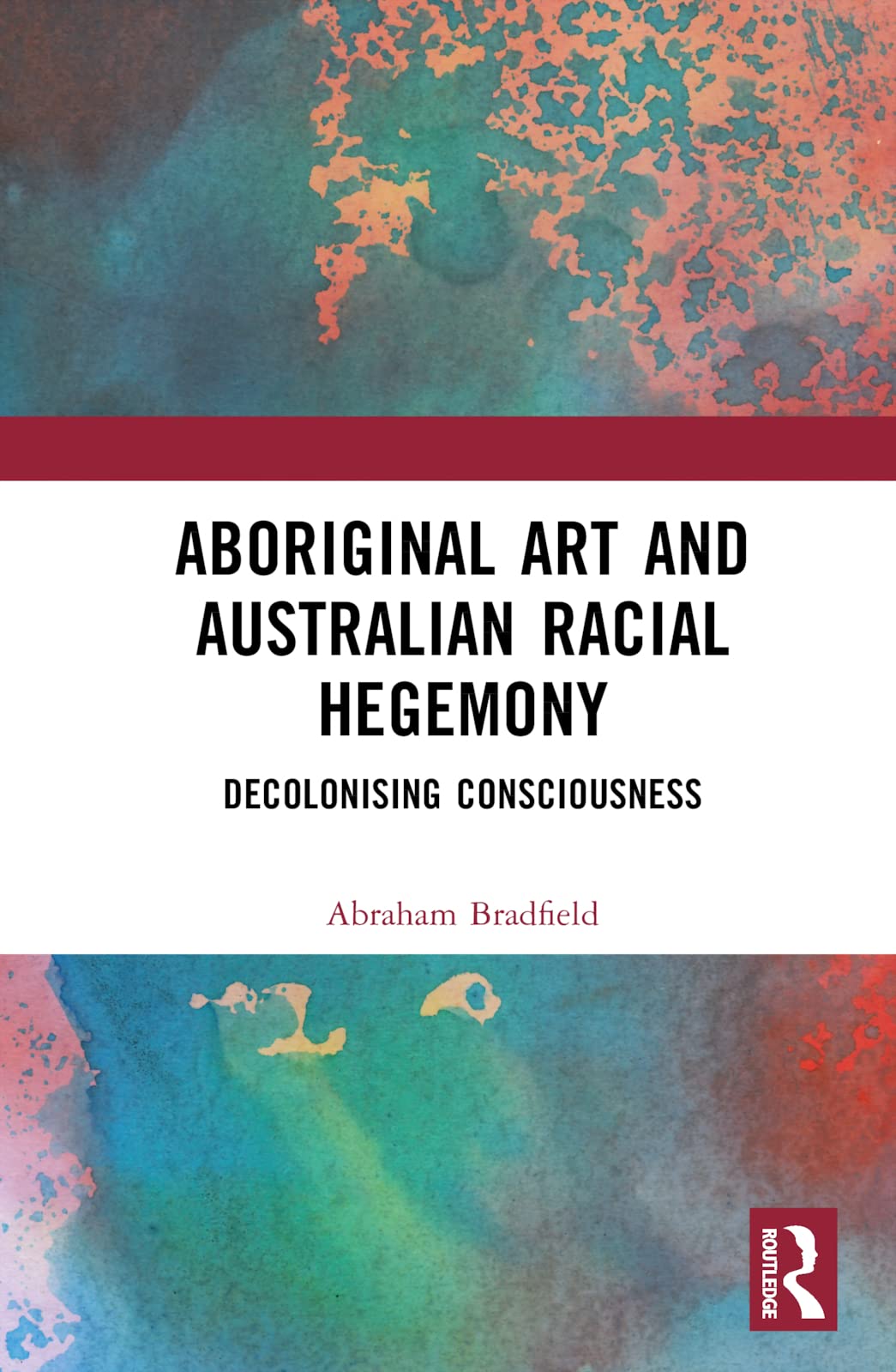 Art aborigène et hégémonie raciale livre de sociologie décolonisation conscience