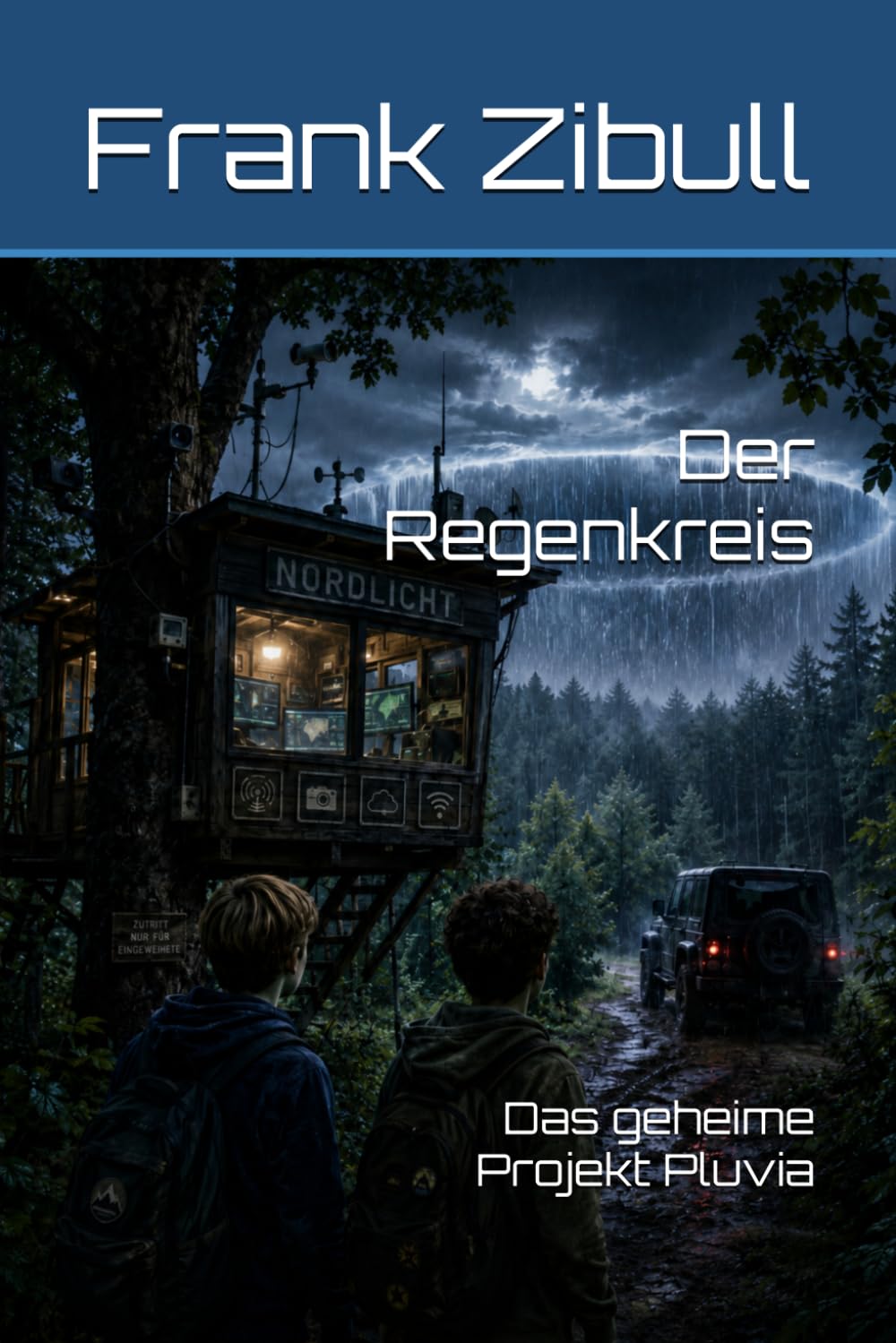 Der Regenkreis: Das geheime Projekt Pluvia