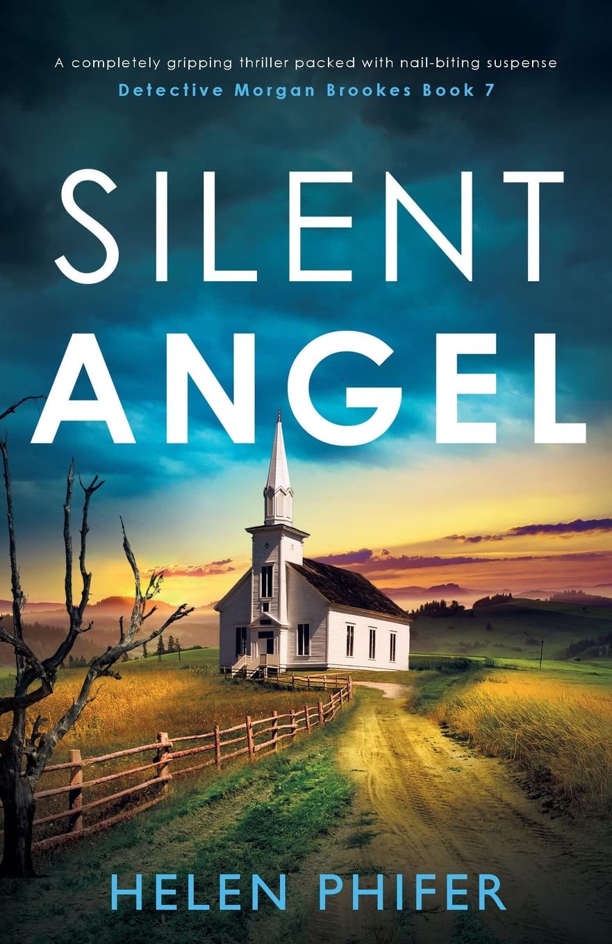 Silent Angel: A completely gripping thriller packed with nail-biting suspense (Detective Morgan Brookes Book 7)
