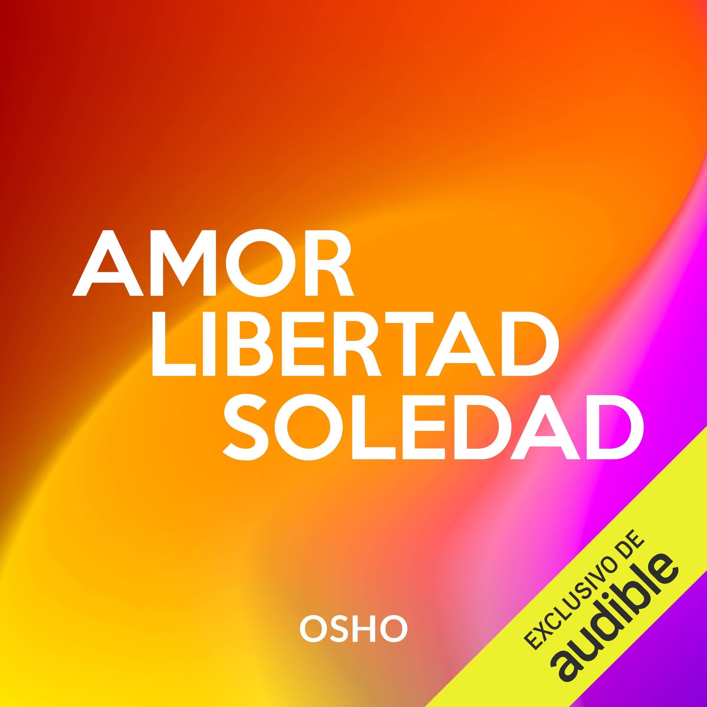 Cover art for Amor, libertad y soledad [Love, Freedom and Loneliness]