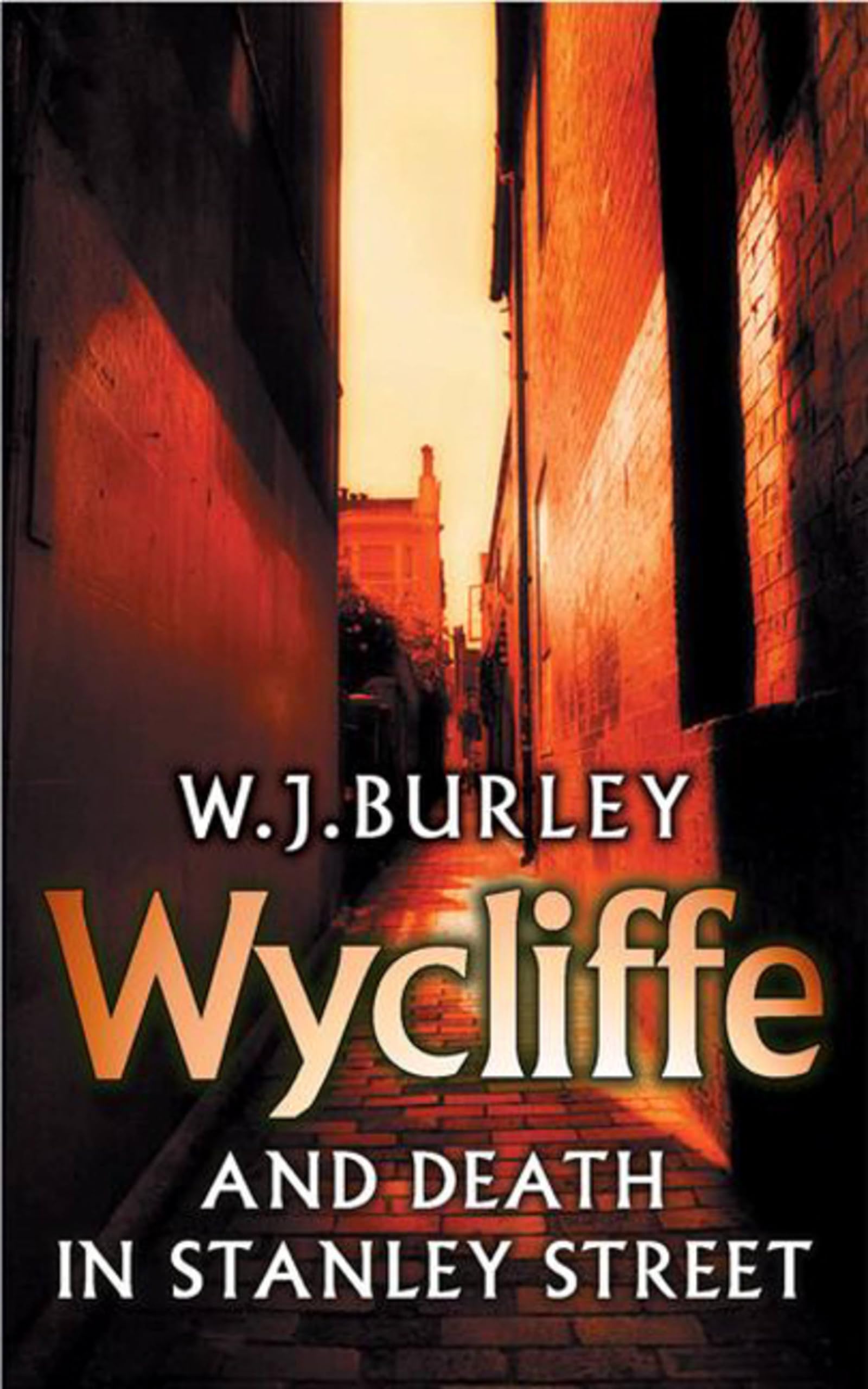 Wycliffe and Death in Stanley Street (Wycliffe Series) By W.J. Burley
