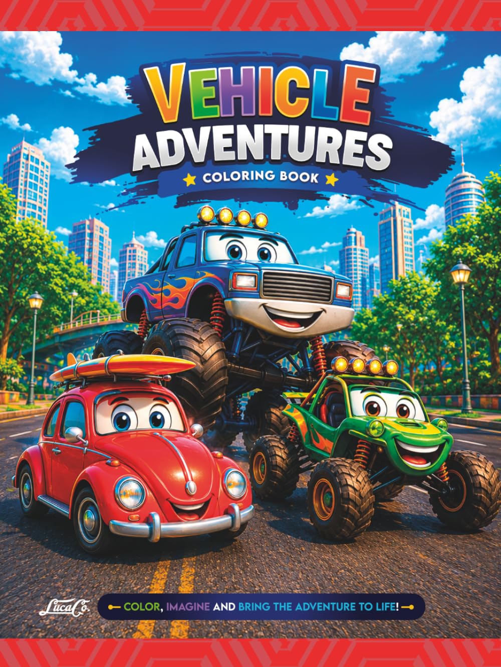 Vehicle Adventures Coloring Book: Fun Vehicles and Exciting Transportation Adventures for Boys and Girls