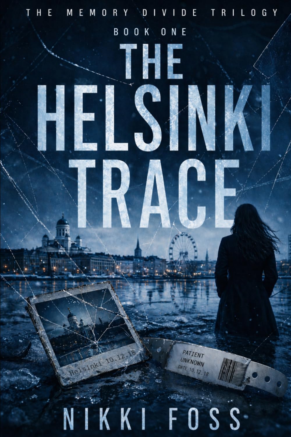 THE HELSINKI TRACE: The Memory Divide Trilogy Book One