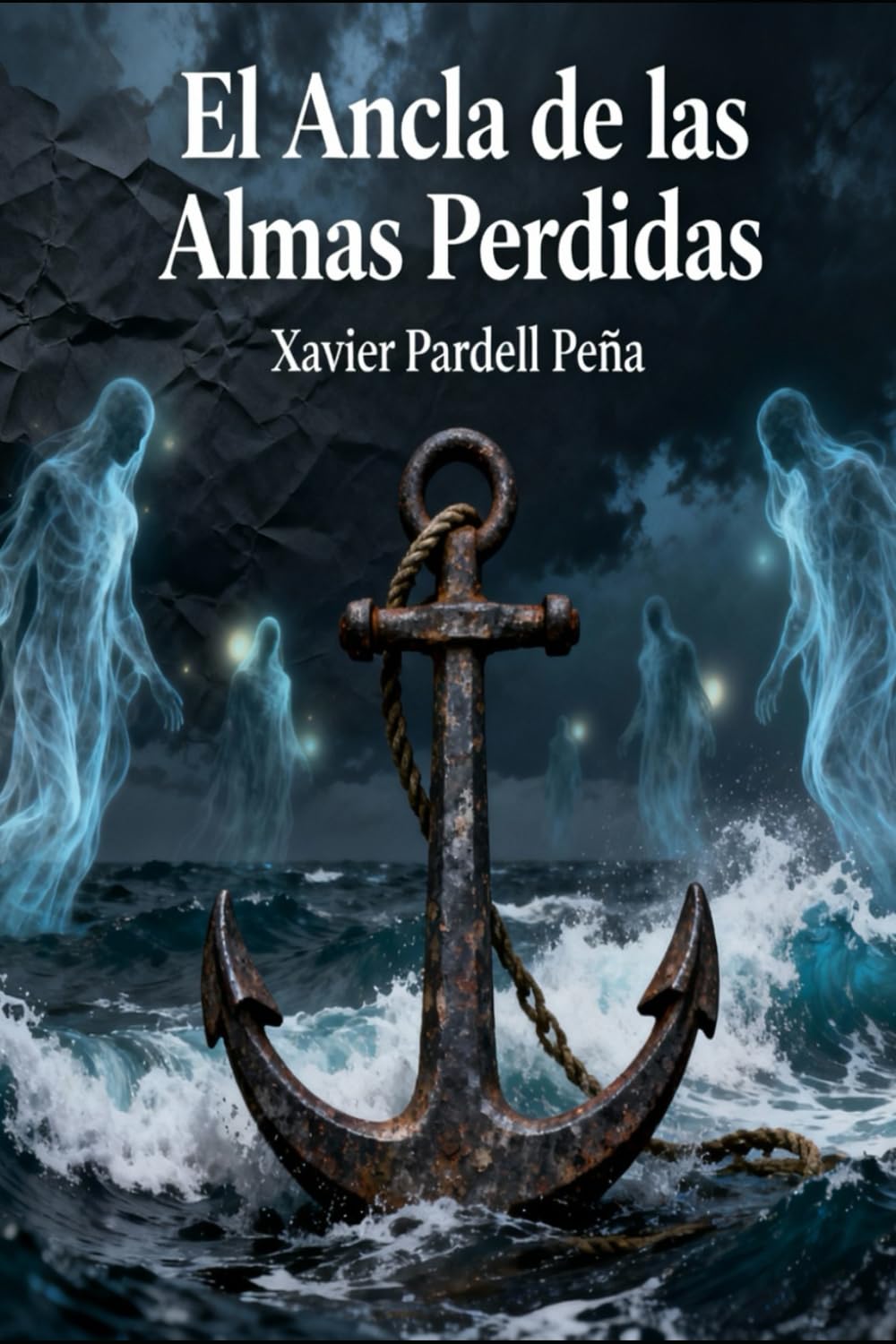 El Ancla de las Almas Perdidas (La Trilogía del Océano Traidor)