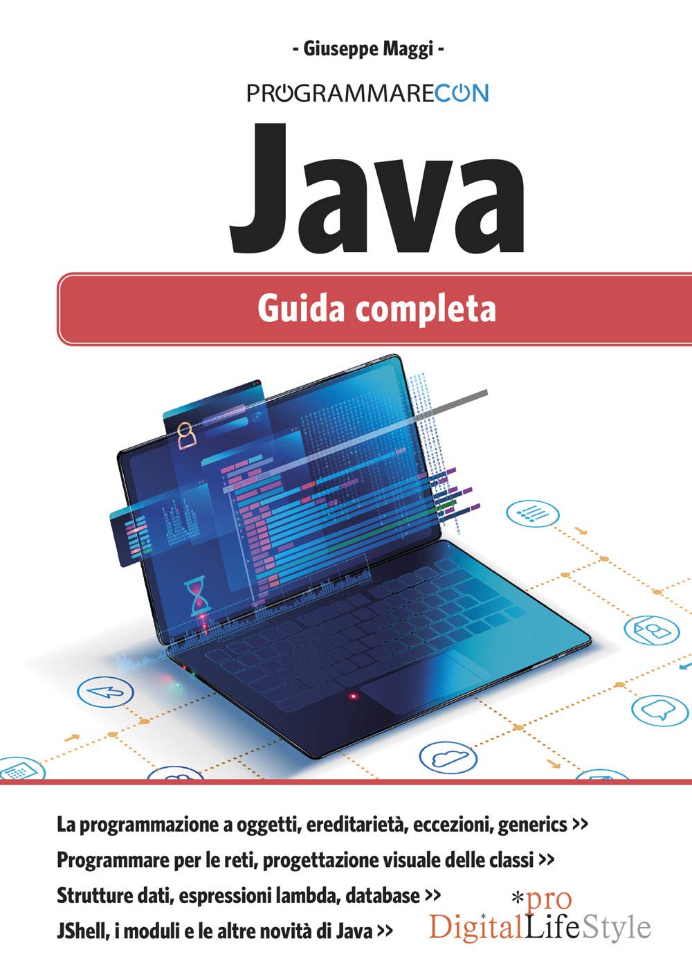 Programmare con Java. Guida completa (Digital Lifestyle Pro)