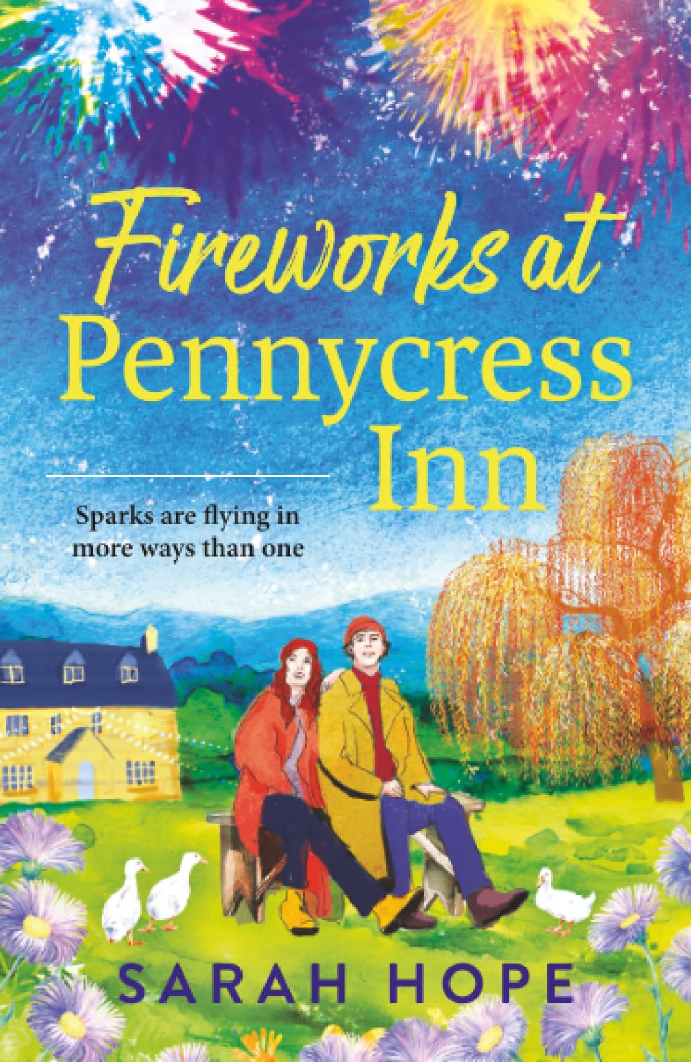 Fireworks at Pennycress Inn: A heartwarming autumn escape filled with pumpkin spice and second chances from Sarah Hope (The Pennycress Inn Series, 3)
