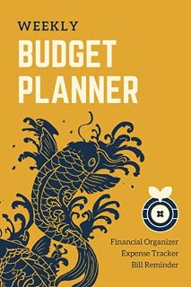 Weekly Budget Planner: Financial Organizer, Expense Tracker, Bill Reminder | A Weekly & Monthly Budgeting Workbook to Record Estimated and Actual Income & Spendings