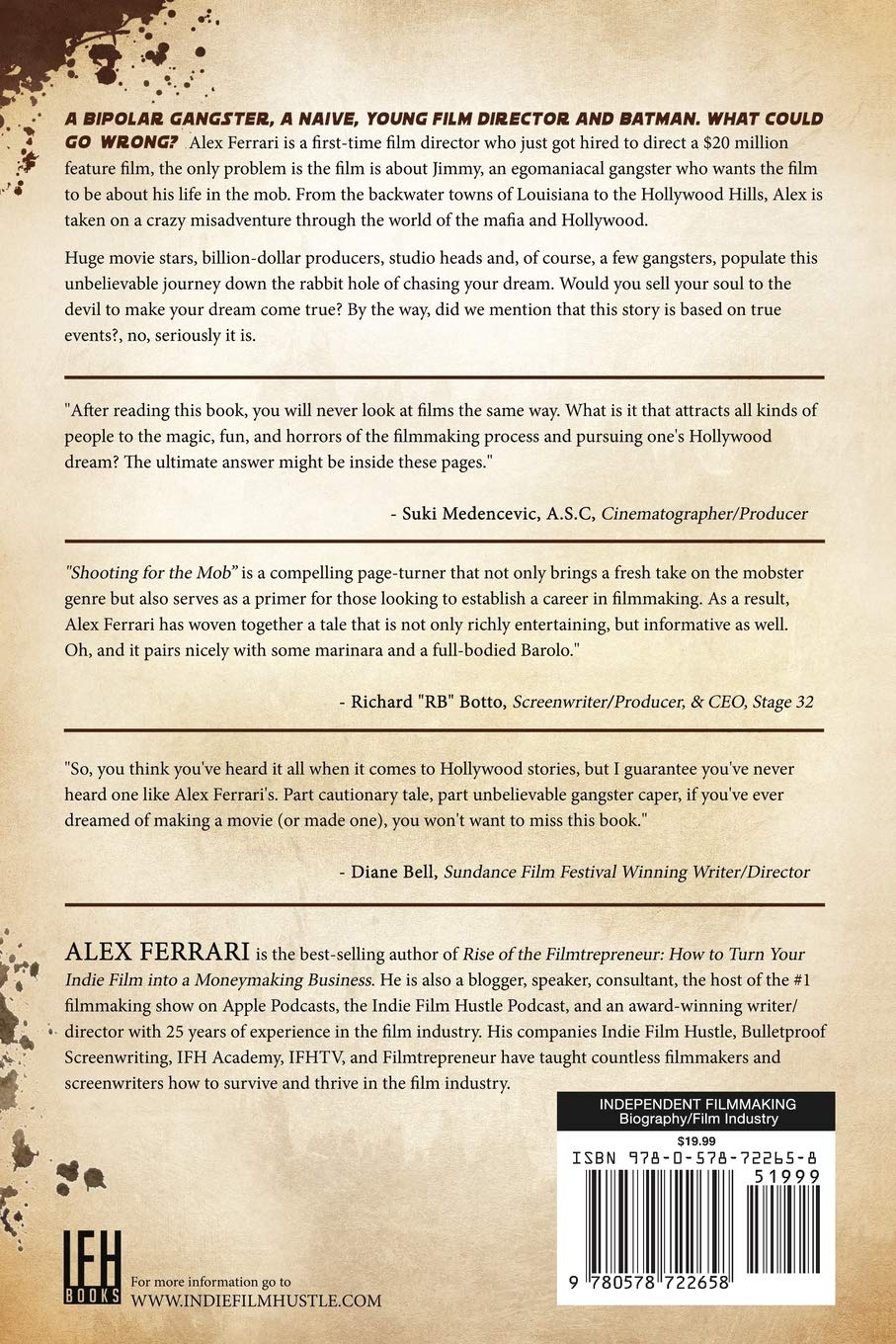 Shooting for the Mob: Based of the Incredible True Filmmaking Story