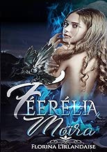 Download Féerélia Moïra PDF