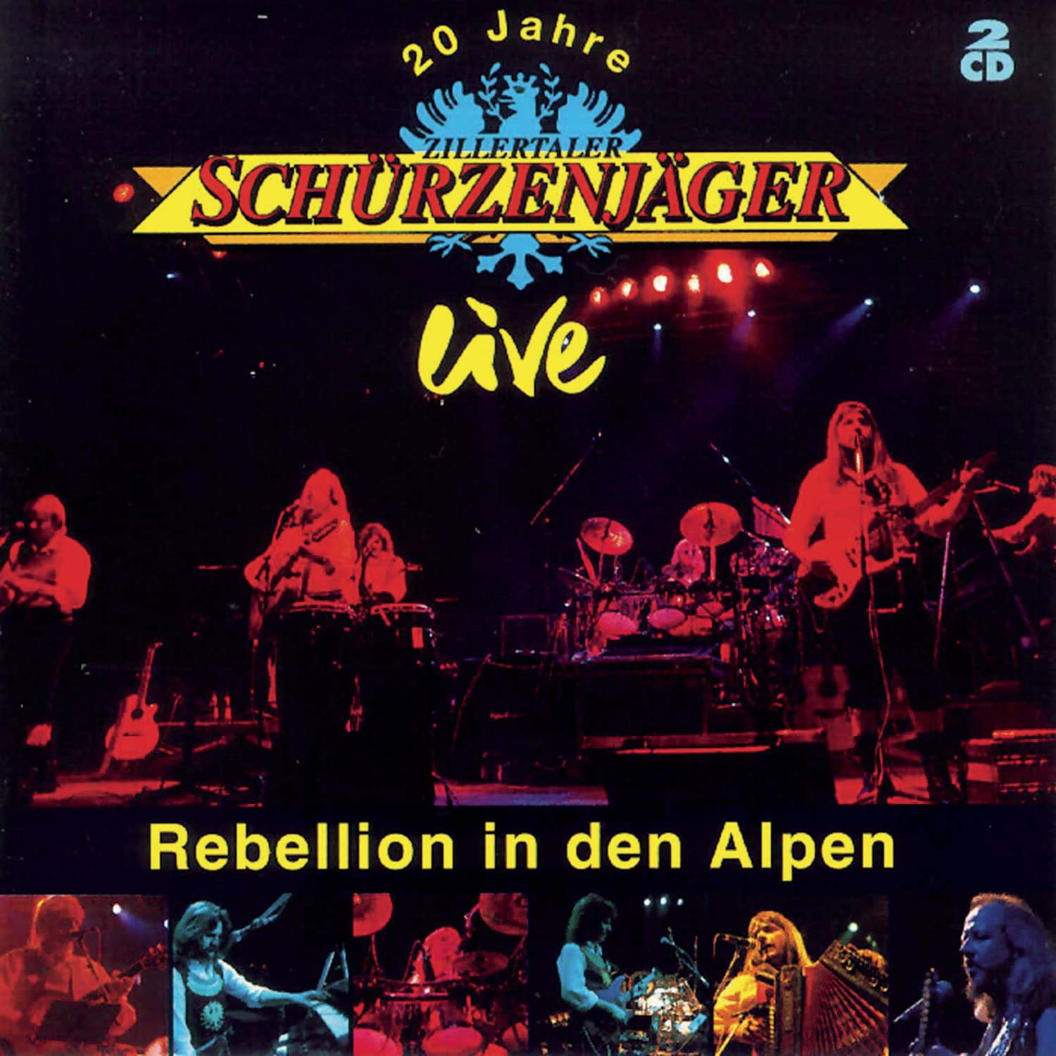 20 Jahre Zillertaler Schürzenjäger live - Rebellion in den Alpen