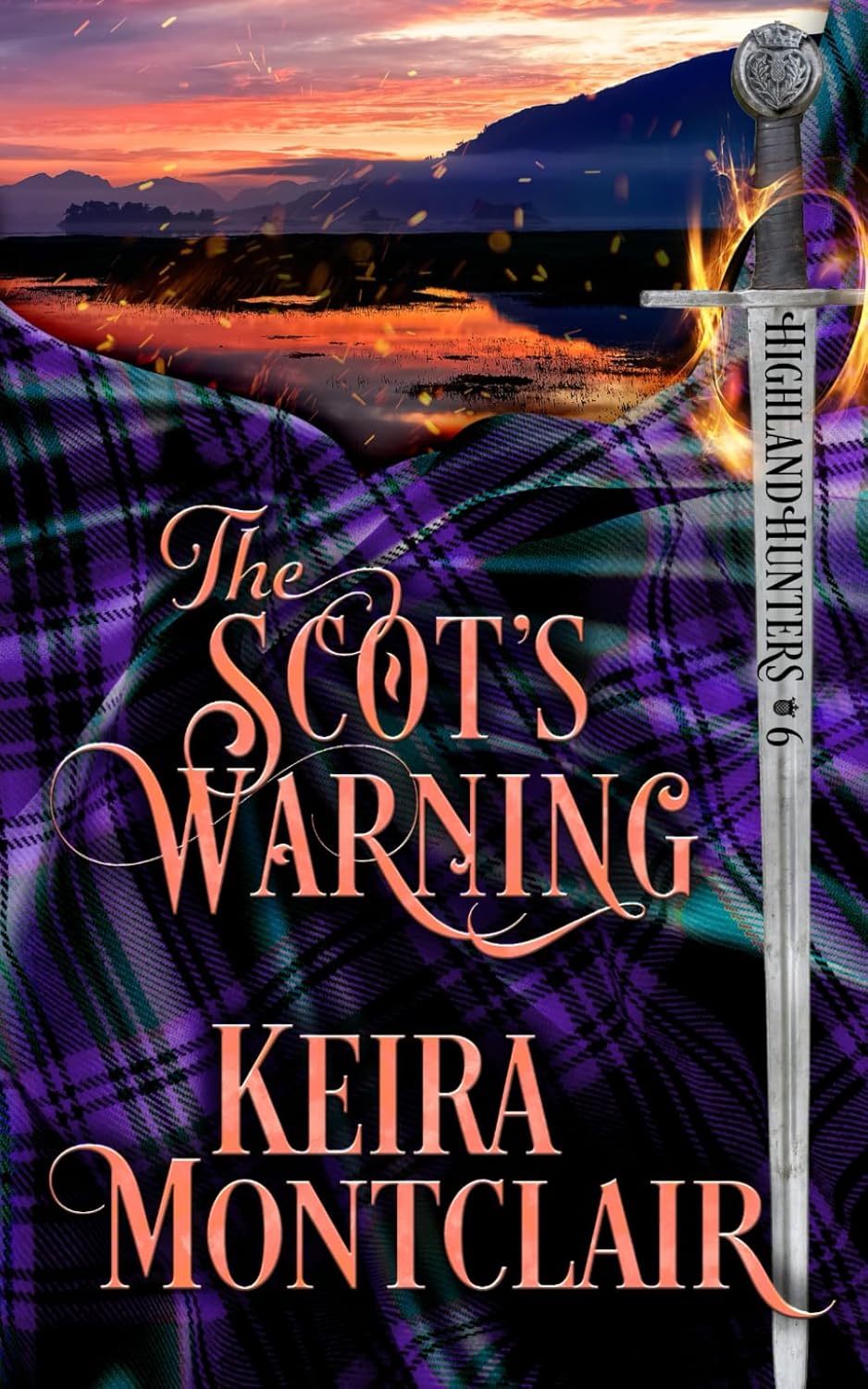 The Scot's Warning: 6 (Highland Hunters)