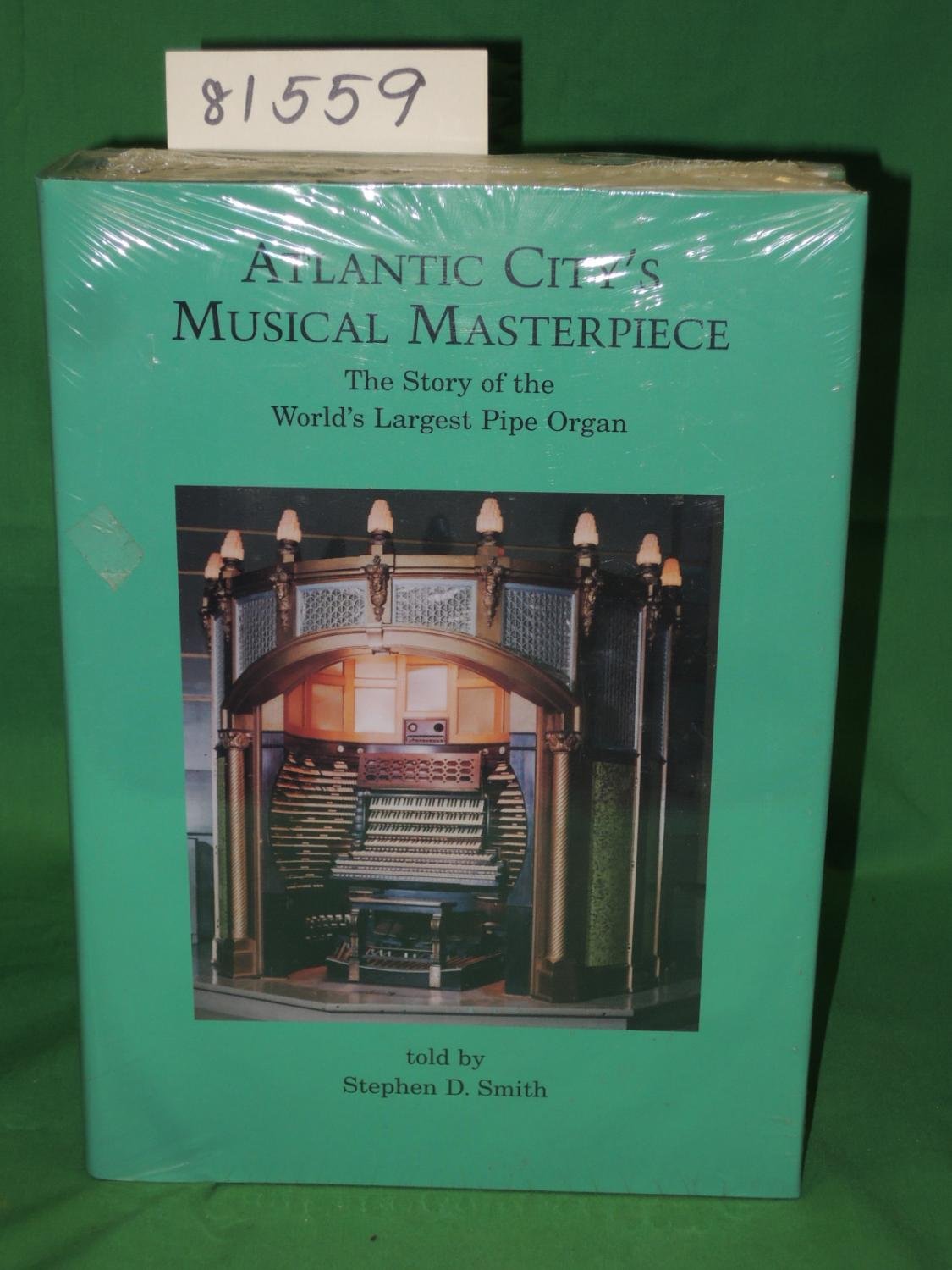 Buy Atlantic City's Musical Masterpiece The Story of the World's